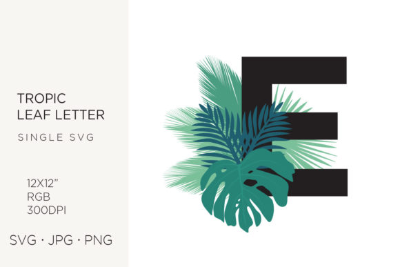 Designing with Tropic Leaves and Palm Leaf Letter E: A Guide to Tropical Digital Art